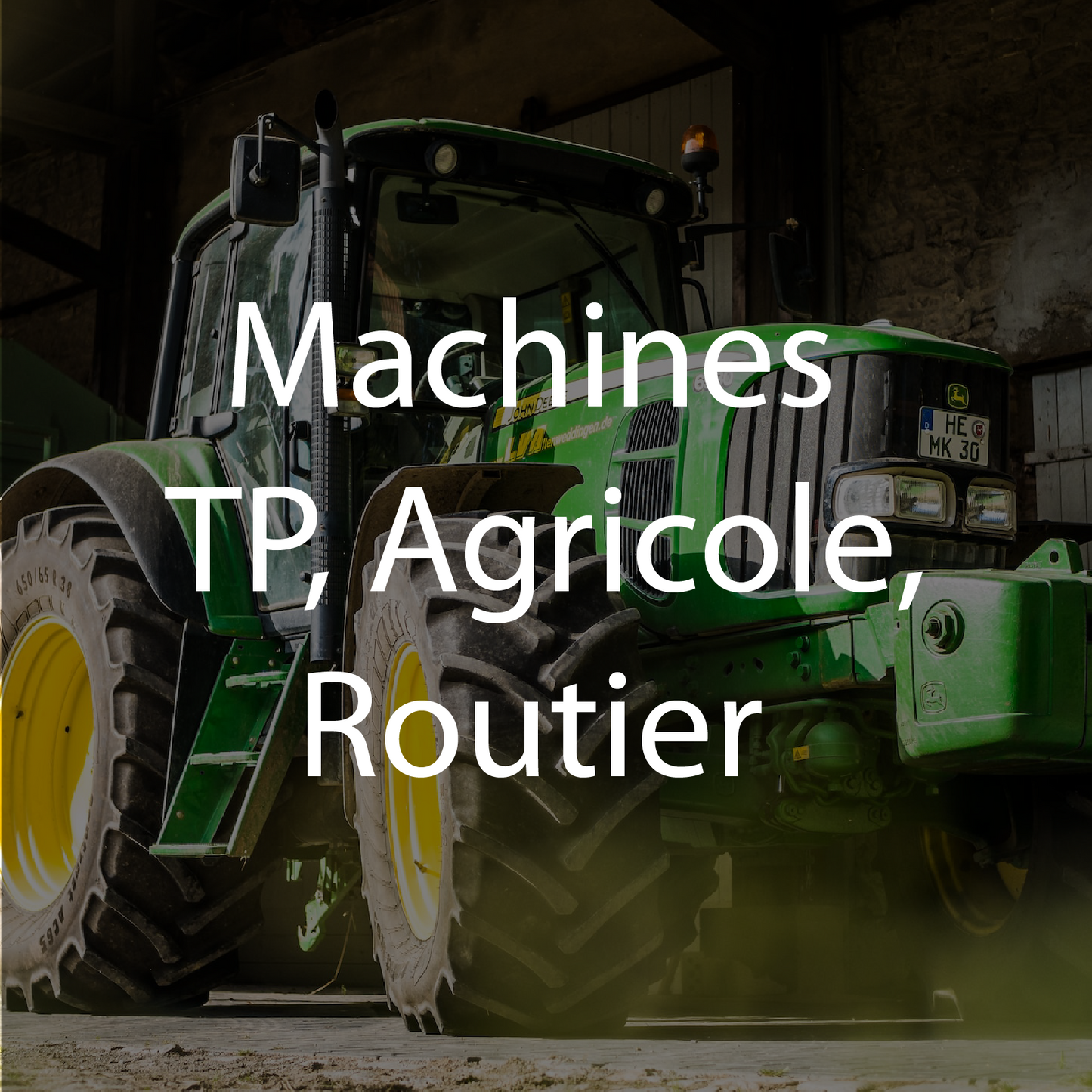 Machines TP, Agricole, Routier